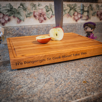 Cutting Board | Dangerous To Cook Alone